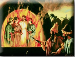 Three worthies in Nebuchadnezzar's Fire