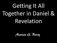 Daniel and Revelation Together